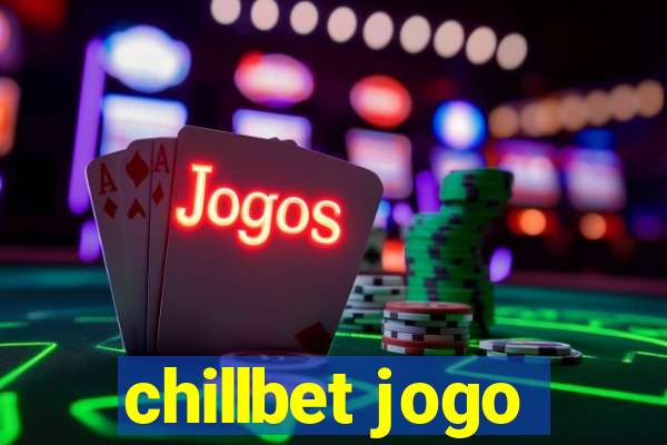 chillbet jogo